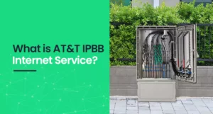 What is AT&T IPBB Internet Service?